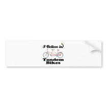 i believe in tandem bikes bumper stickers