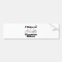 i believe in tandem bikes bumper stickers