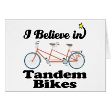 i believe in tandem bikes card
