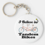 i believe in tandem bikes key chains
