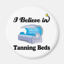 i believe in tanning beds refrigerator magnets