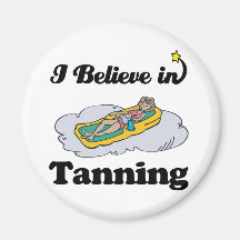 i believe in tanning magnet