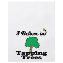 i believe in tapping trees custom flyer