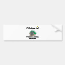 i believe in tasmanian devils bumper sticker