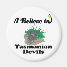 i believe in tasmanian devils magnets