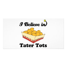 i believe in tater tots personalized photo card