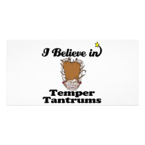 i believe in temper tantrums photo cards