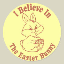 I Believe In The Easter Bunny Sticker stickers