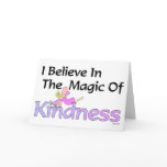 I Believe In The Magic Of Kindness Thank You Card