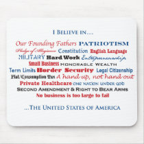 I Believe in the United States Mousepads