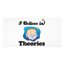 i believe in theories custom photo card