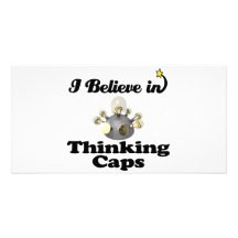 i believe in thinking caps photo card
