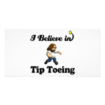 i believe in tip toeing customized photo card