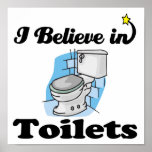 i believe in toilets poster