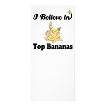 i believe in top bananas custom rack card