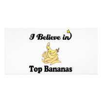 i believe in top bananas photo cards