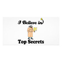 i believe in top secrets photo card