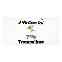 i believe in trampolines personalized photo card