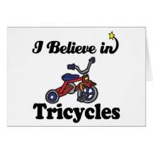 i believe in tricycles card