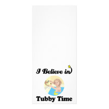 i believe in tubby time rack card