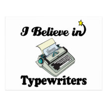 i believe in typewriters post card