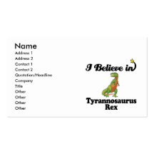 i believe in tyrannosaurus rex business card templates