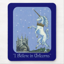 I Believe in Unicorns Mouse Pads