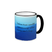 I believe true wealth mug