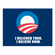 I BELIEVED THEN. I BELIEVE NOW. POSTCARD