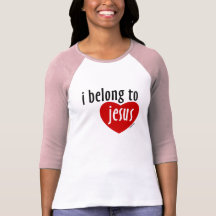 I Belong to Jesus Tshirts
