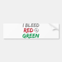 I Bleed Red and Green For Christmas Bumper Sticker