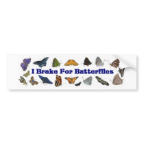 I Brake For Butterflies Bumper Stickers