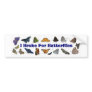 I Brake For Butterflies Bumper Stickers