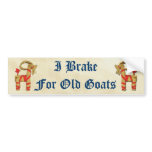 "I Brake for Old Goats" bumper stickers