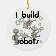 I Build Robots Ornaments