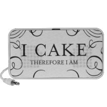 I CAKE THEREFORE I AM! TRAVEL SPEAKER
