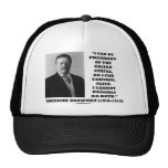 I Can Be President Of The United States Or Control Hats
