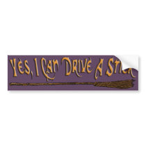 I Can Drive A Stick Bumper Sticker