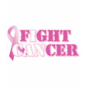 I can fight cancer (pink) t-shirts