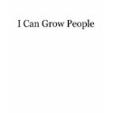 I CAN GROW PEOPLE MATERNITY SHIRT
