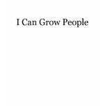 I CAN GROW PEOPLE MATERNITY SHIRT