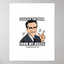 I CAN SEE THE POOR FROM MY HOUSE POSTER