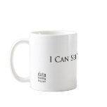 I Can See Your Future Mug