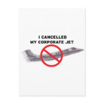 I Cancelled My Corporate Jet postcards