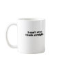 I CAN'T EVEN THINK STRAIGHT T-SHIRT COFFEE MUG