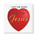 I can't help myself...I love Jesus Magnet