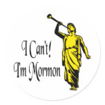 I Can't, I'm Mormon Round Sticker