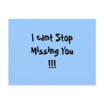 I cant Stop Missing You!!! postcards