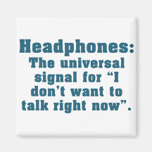 I Can't Talk Right Now Magnets