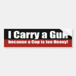 I Carry a gun Bumper Stickers